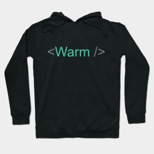 React <Warm /> Hoodie Hoodie